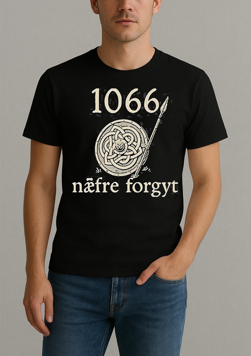 1066 Naefre Forgyt Never Forget Viking England History Shirt by Bino Shirt – Custom Graphic T-Shirt