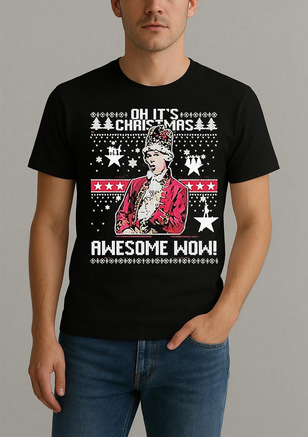 Alexander Hamilton Oh Its Christmas Awesome Wow Shirt by Bino Shirt – Custom Graphic T-Shirt