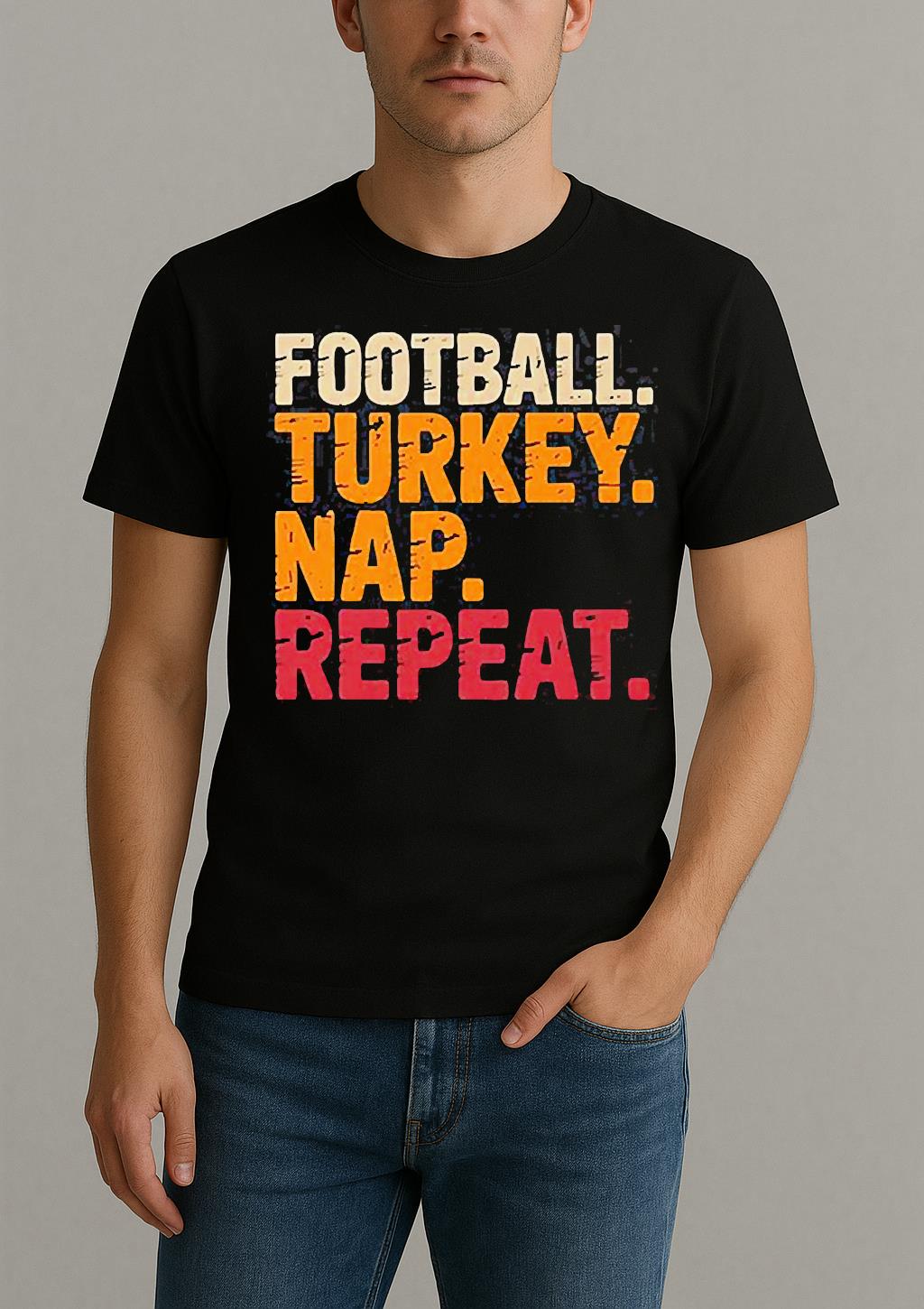 Football Turkey Nap Repeat Funny Thanksgiving Shirt by Bino Shirt – Custom Graphic T-Shirt