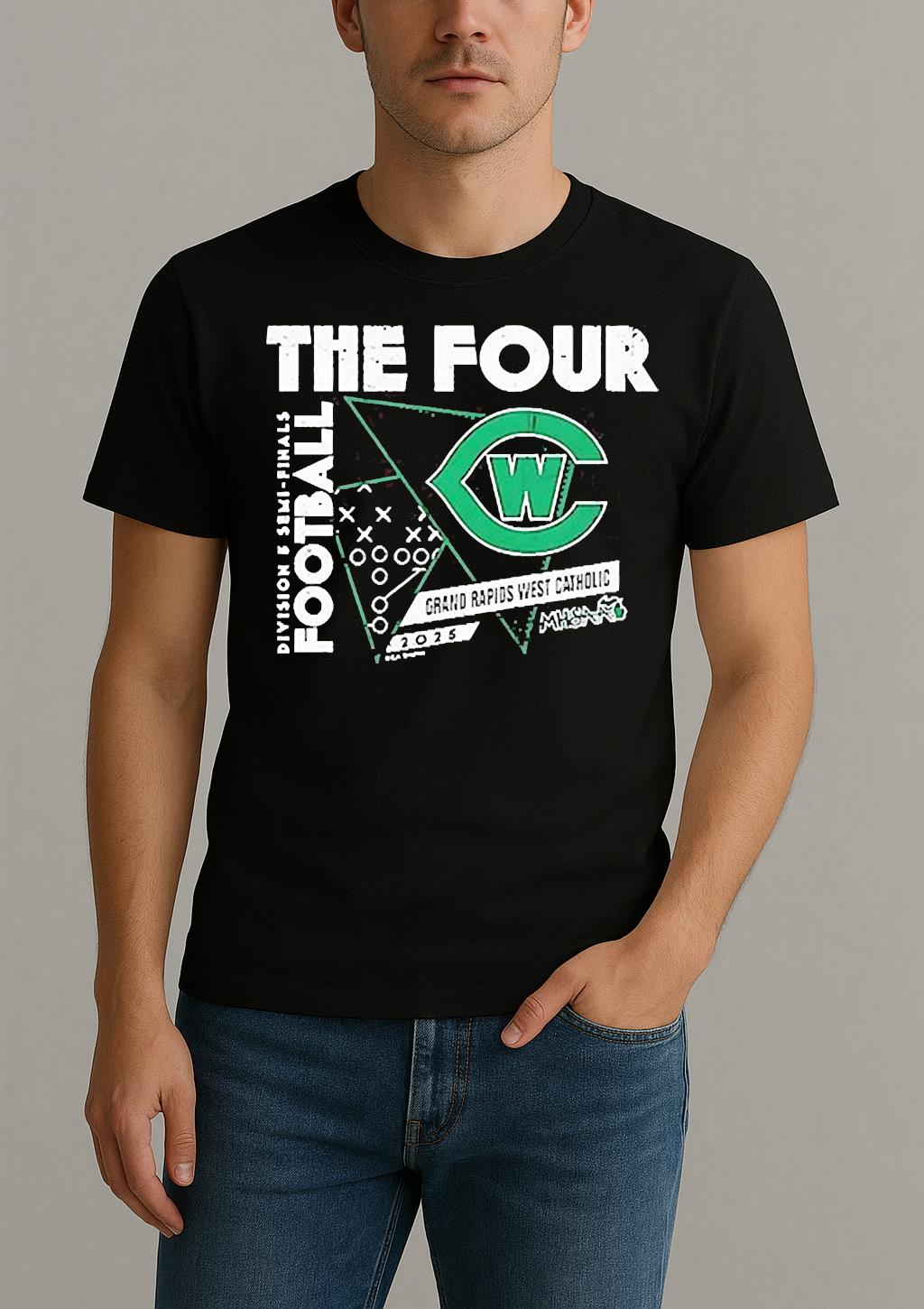 Grand Rapids West Catholic The Four 2025 Mhsaa Football D5 Semi Finals Shirt by Bino Shirt – Custom Graphic T-Shirt