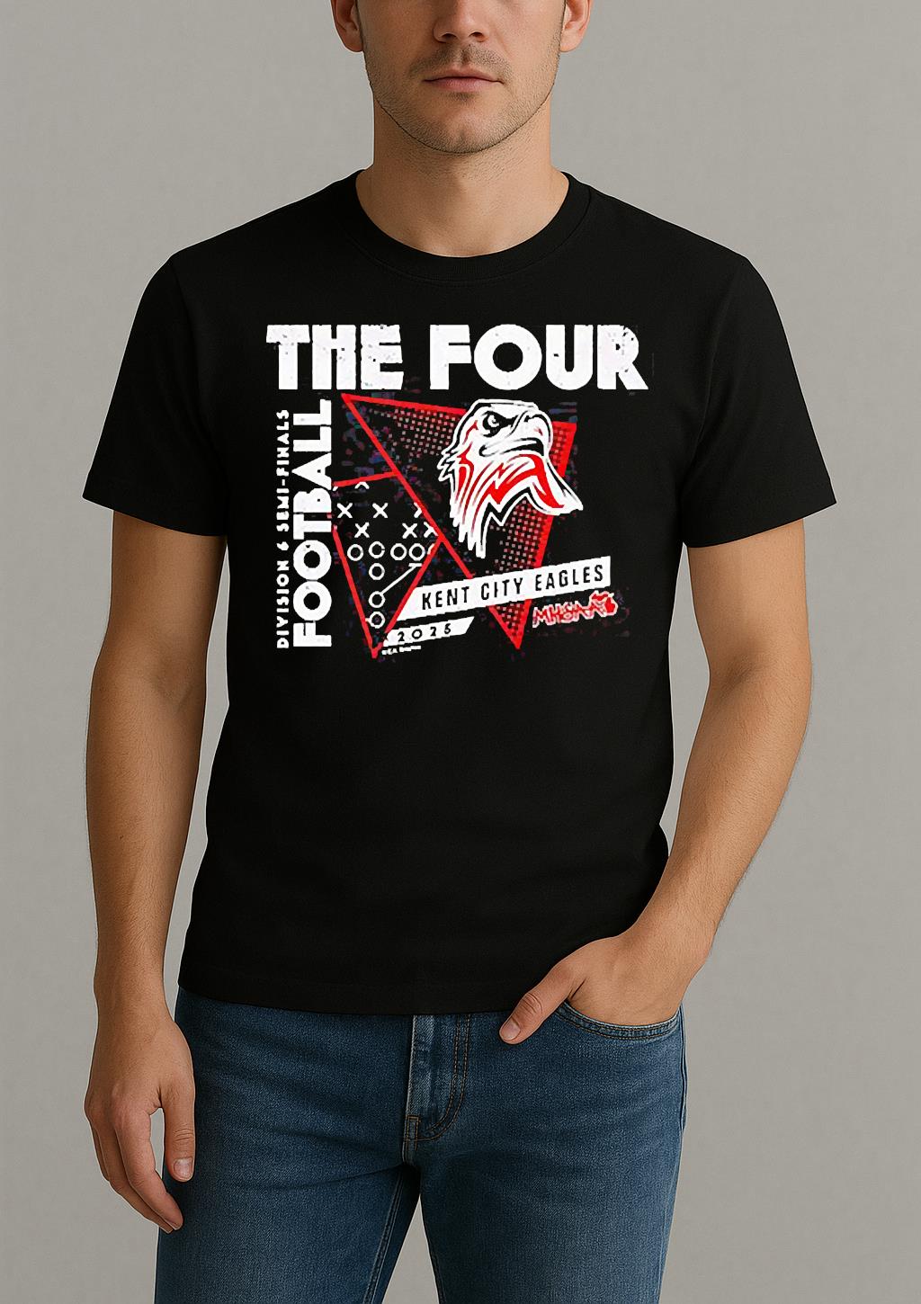 Kent City Eagles The Four 2025 Mhsaa Football D6 Semi Finals Shirt by Bino Shirt – Custom Graphic T-Shirt