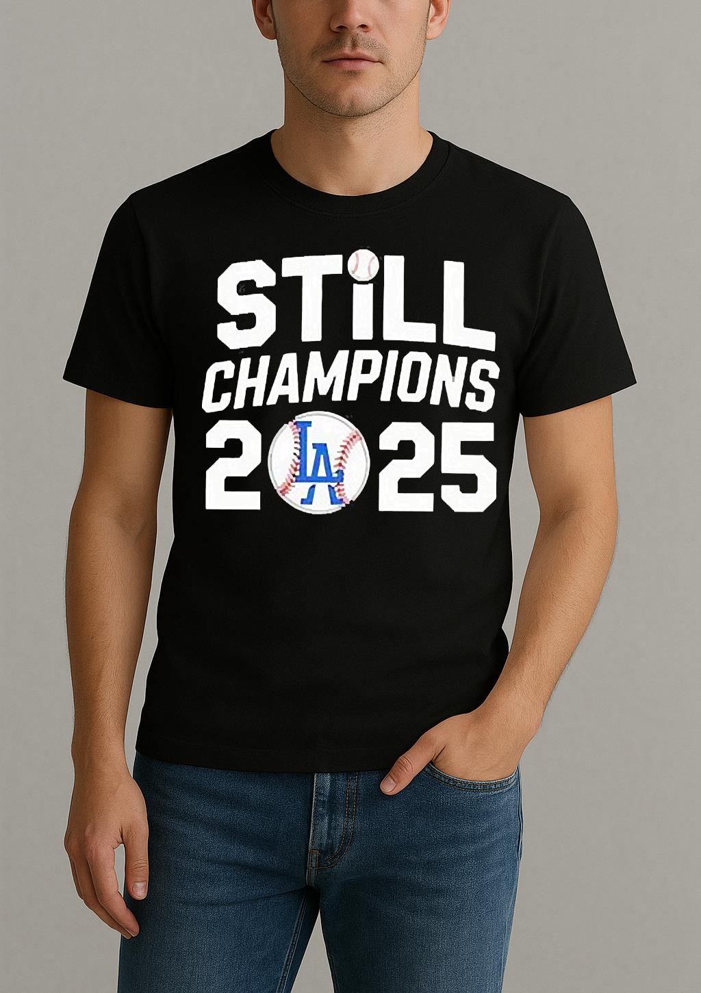 Los Angeles Dodgers Still 2025 World Series Champions T Shirt by Bino Shirt – Custom Graphic T-Shirt