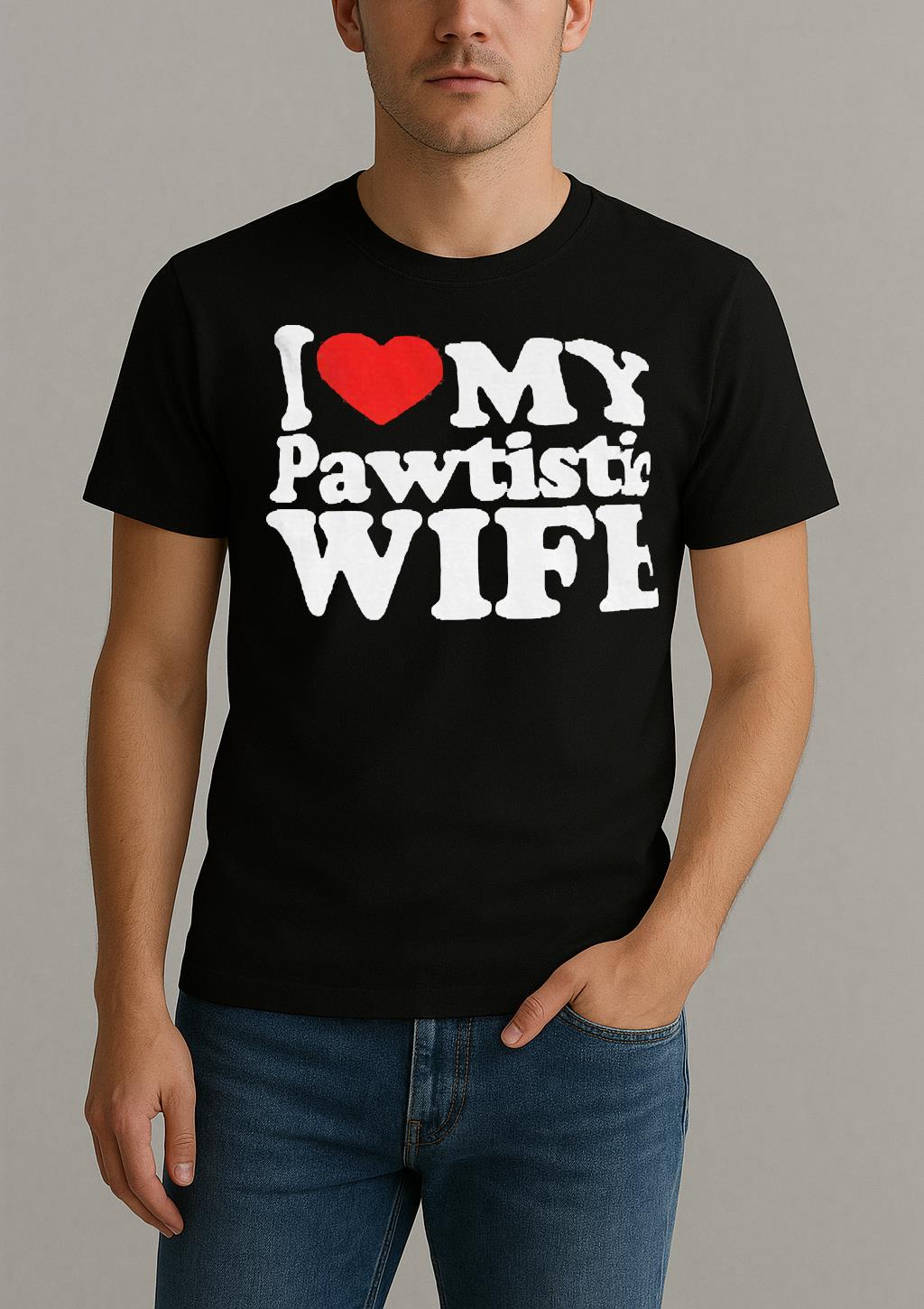 Official I Love My Pawtistic Wife Shirt by Bino Shirt – Custom Graphic T-Shirt