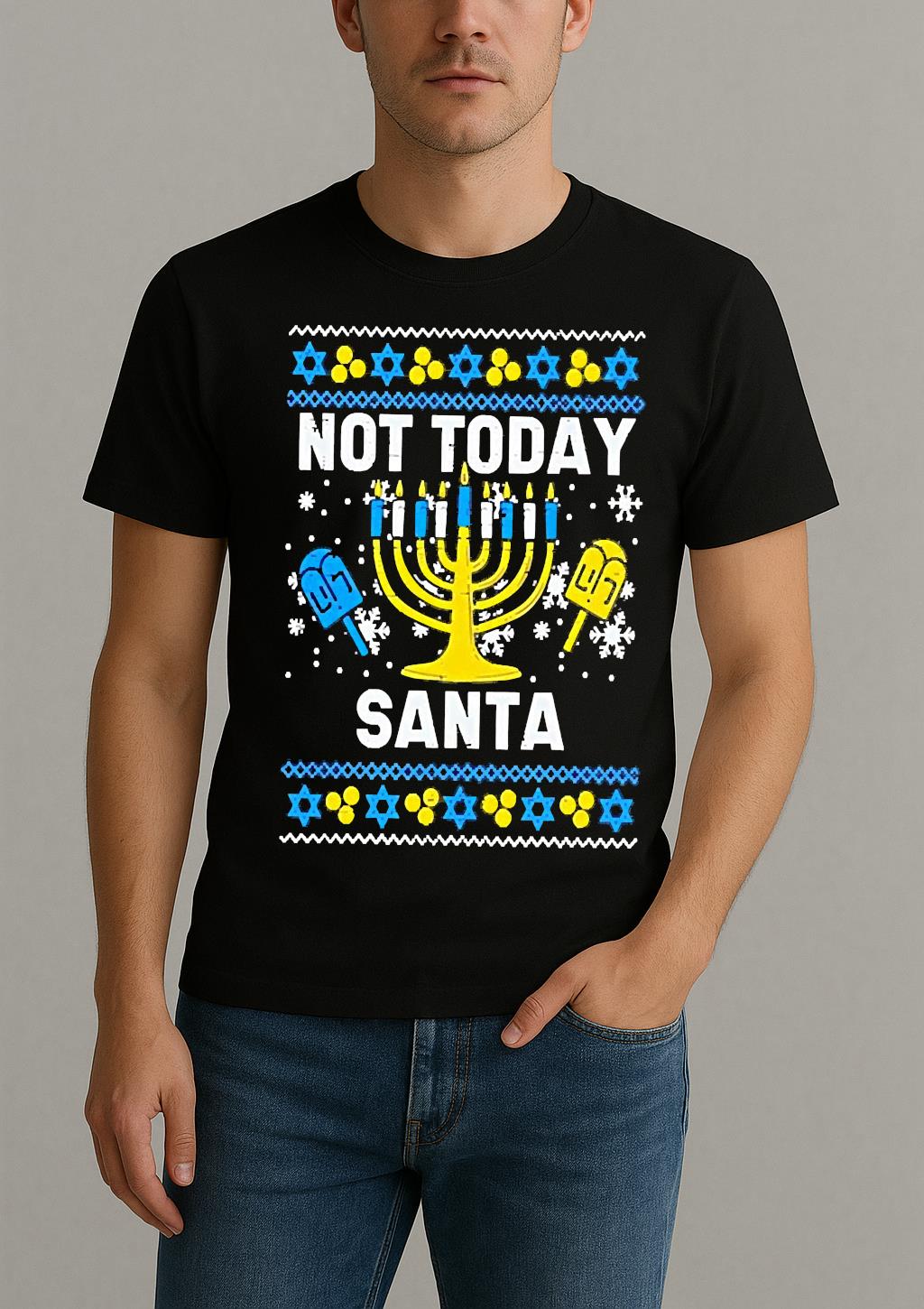 Premium Not Today Santa Menorah Hanukkah Ugly Christmas Sweat T Shirts Sweater Hoodie by Bino Shirt – Custom Graphic T-Shirt