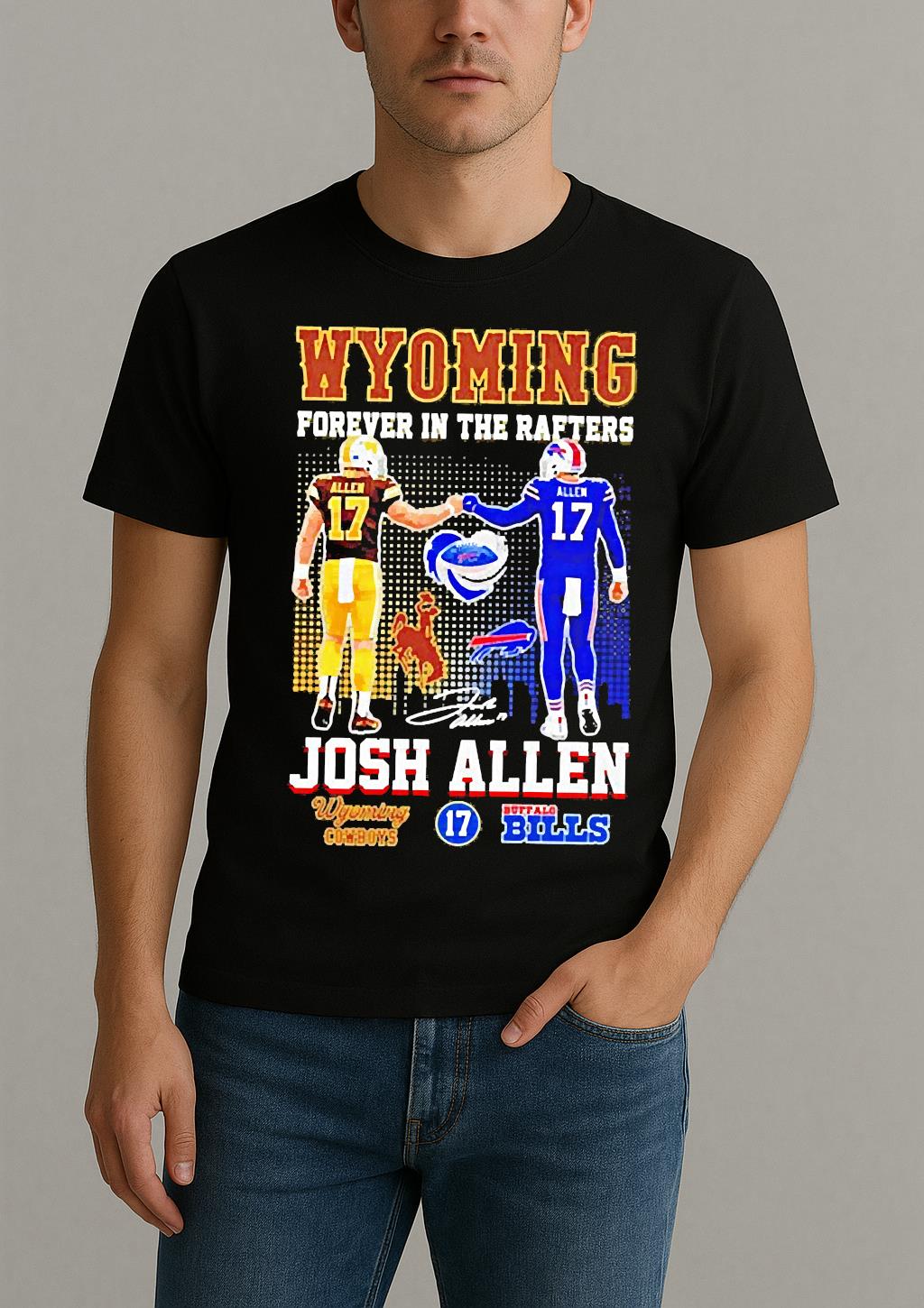 Premium Wyoming Forever In The Rafters Josh Allen T Shirts Sweater Hoodie by Bino Shirt – Custom Graphic T-Shirt
