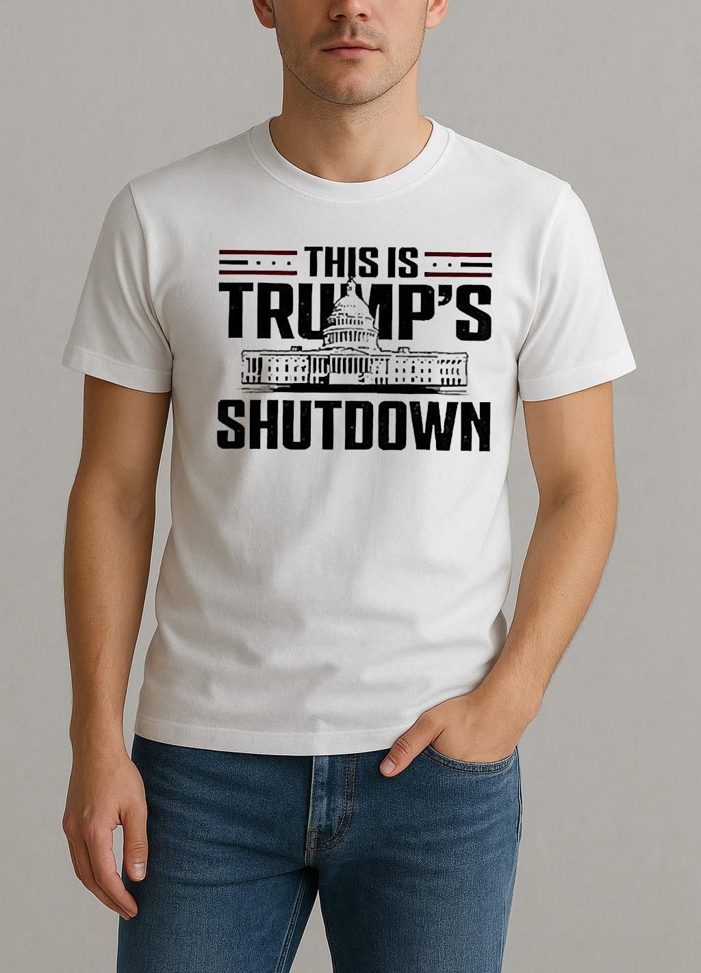 This Is Trumps Shutdown Government Shutdown Political Shirt by Bino Shirt – Custom Graphic T-Shirt
