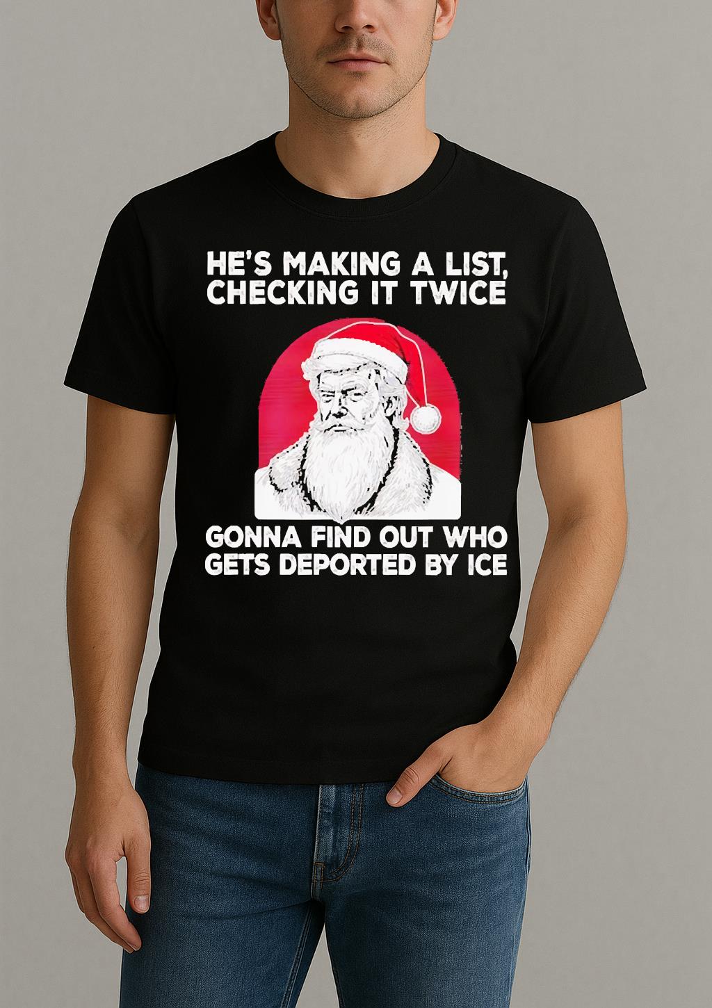 Trump Hes Making A List Checking It Twice Gonna Find Out Christmas Premium Shirt by Bino Shirt – Custom Graphic T-Shirt
