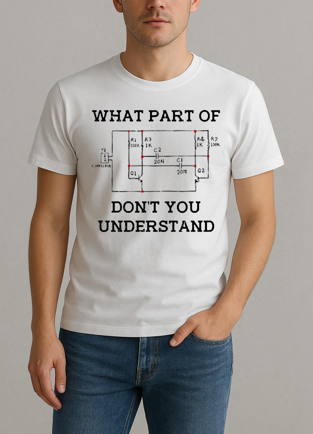 What Part Of Dont You Understand Premium Shirt by Bino Shirt – Custom Graphic T-Shirt