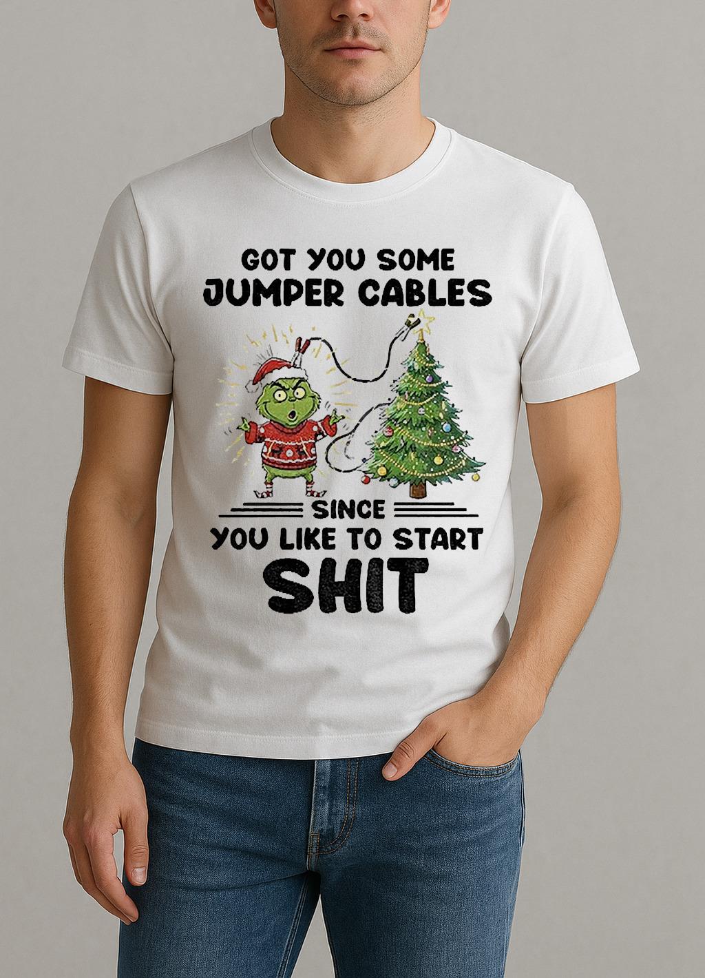 Grinch Santa Got You Some Jumper Cables Since You Like To Start Shit Christmas Shirt by Bino Shirt – Custom Graphic T-Shirt