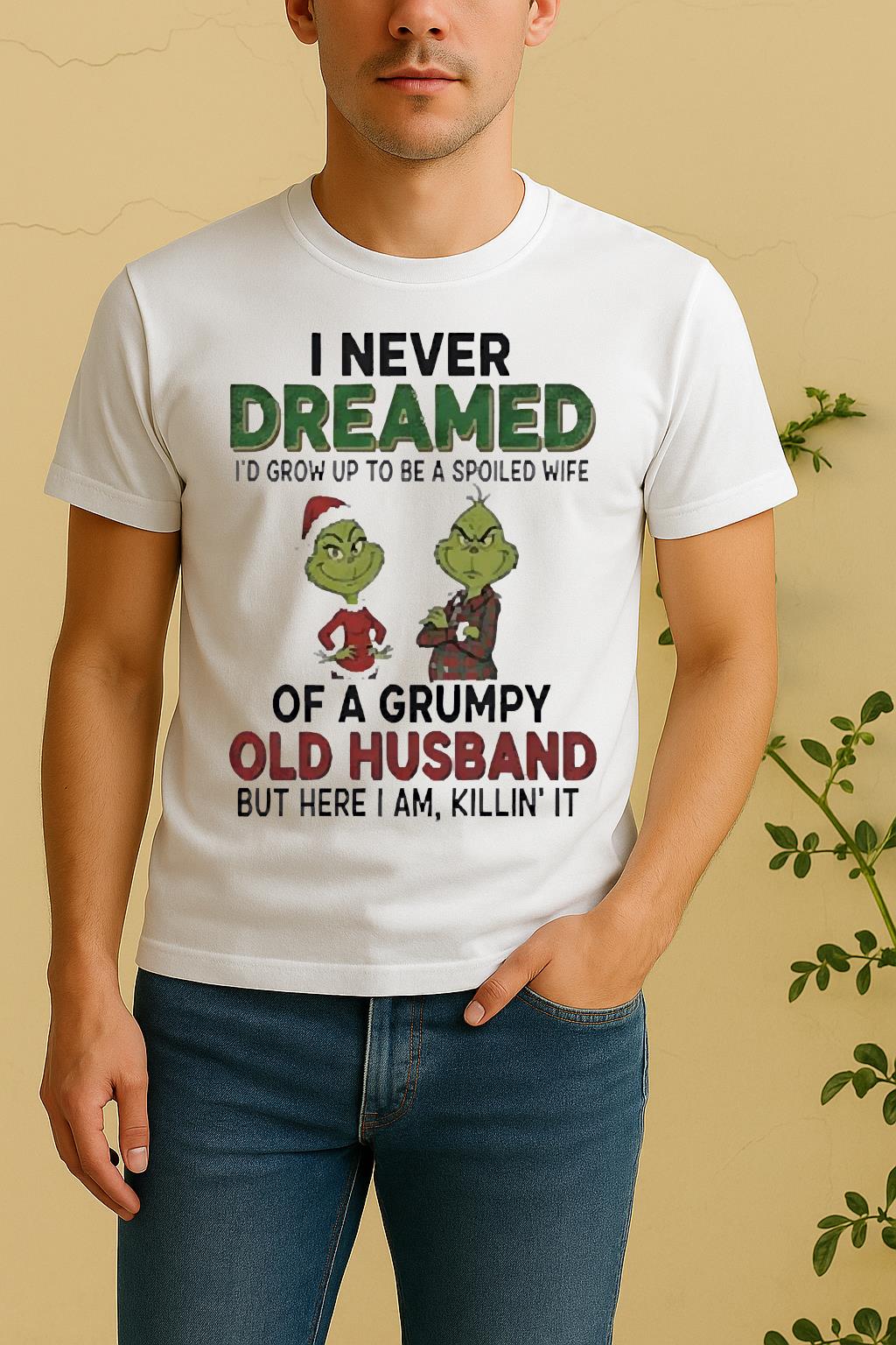 Official Grinch I Never Dreamed Of A Grumpy Old Husband Christmas Shirt by Bino Shirt – Custom Graphic T-Shirt