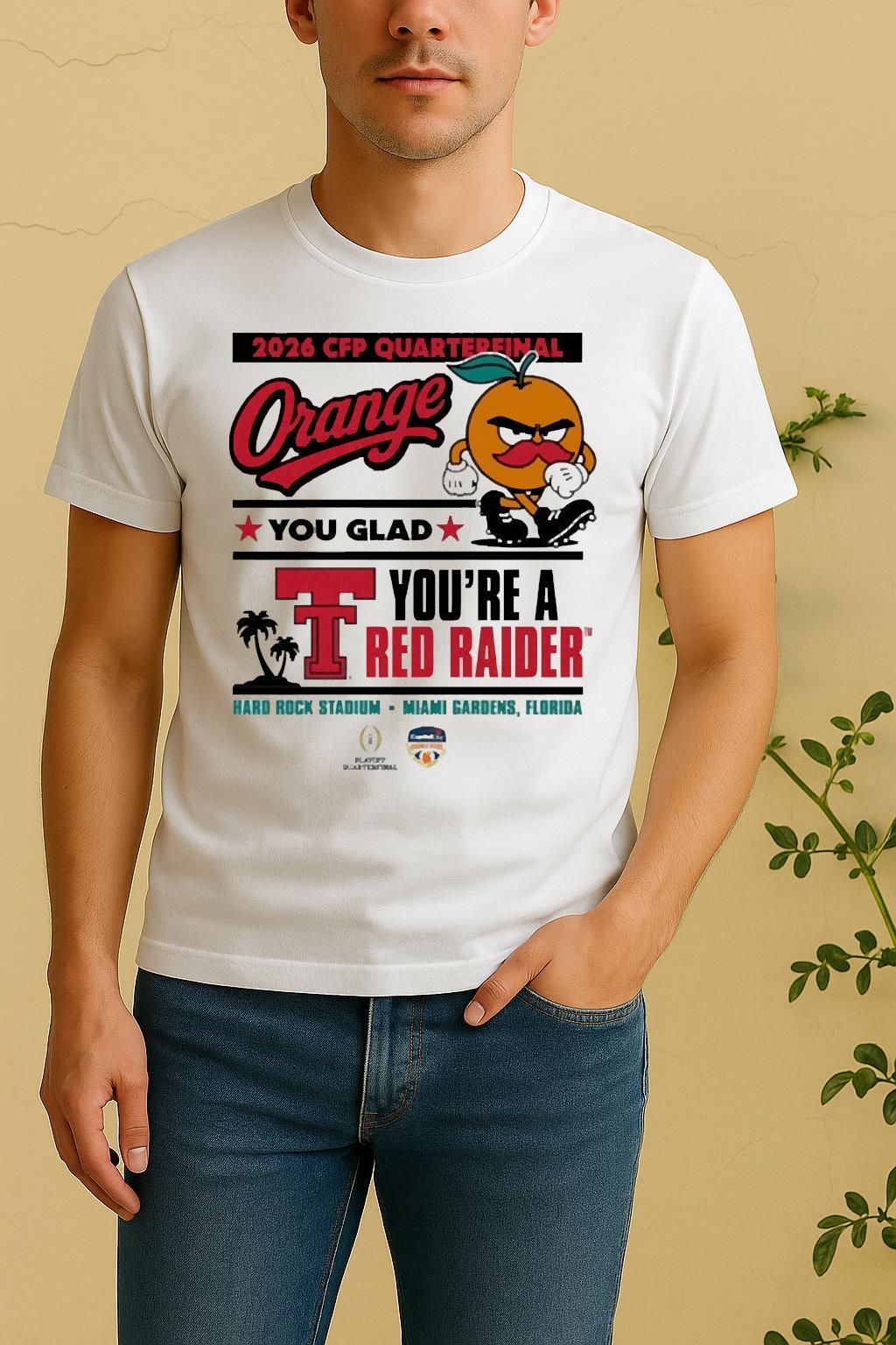 Official Texas Tech Red Raiders 2025 Cfp Capital One Orange Bowl Orange You Glad Miami Gardens Florida Shirt by Bino Shirt – Custom Graphic T-Shirt