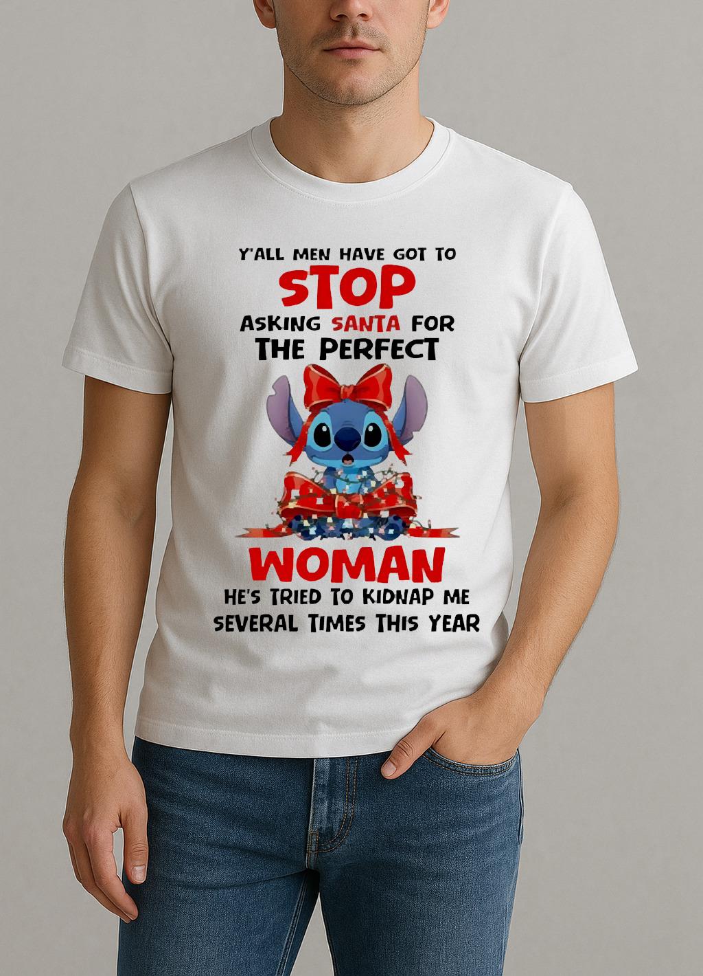 Officials Stitch Gift Yall Men Have Got To Stop Asking Santa For The Perfect Woman Circle Shirt by Bino Shirt – Custom Graphic T-Shirt