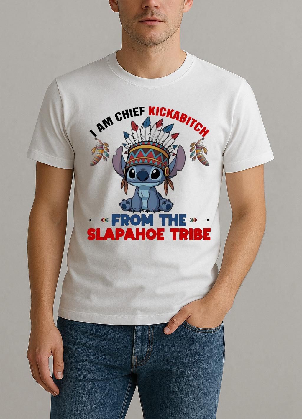Officials Stitch I Am Chief Kickabitch From The Slapahoe Tribe Circle Shirt by Bino Shirt – Custom Graphic T-Shirt