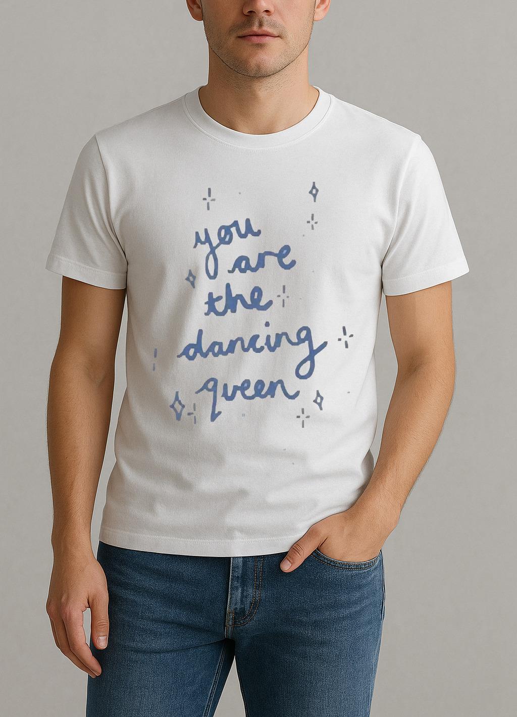 Officials Wituka You Are The Dancing Queen Circle White Shirt by Bino Shirt – Custom Graphic T-Shirt
