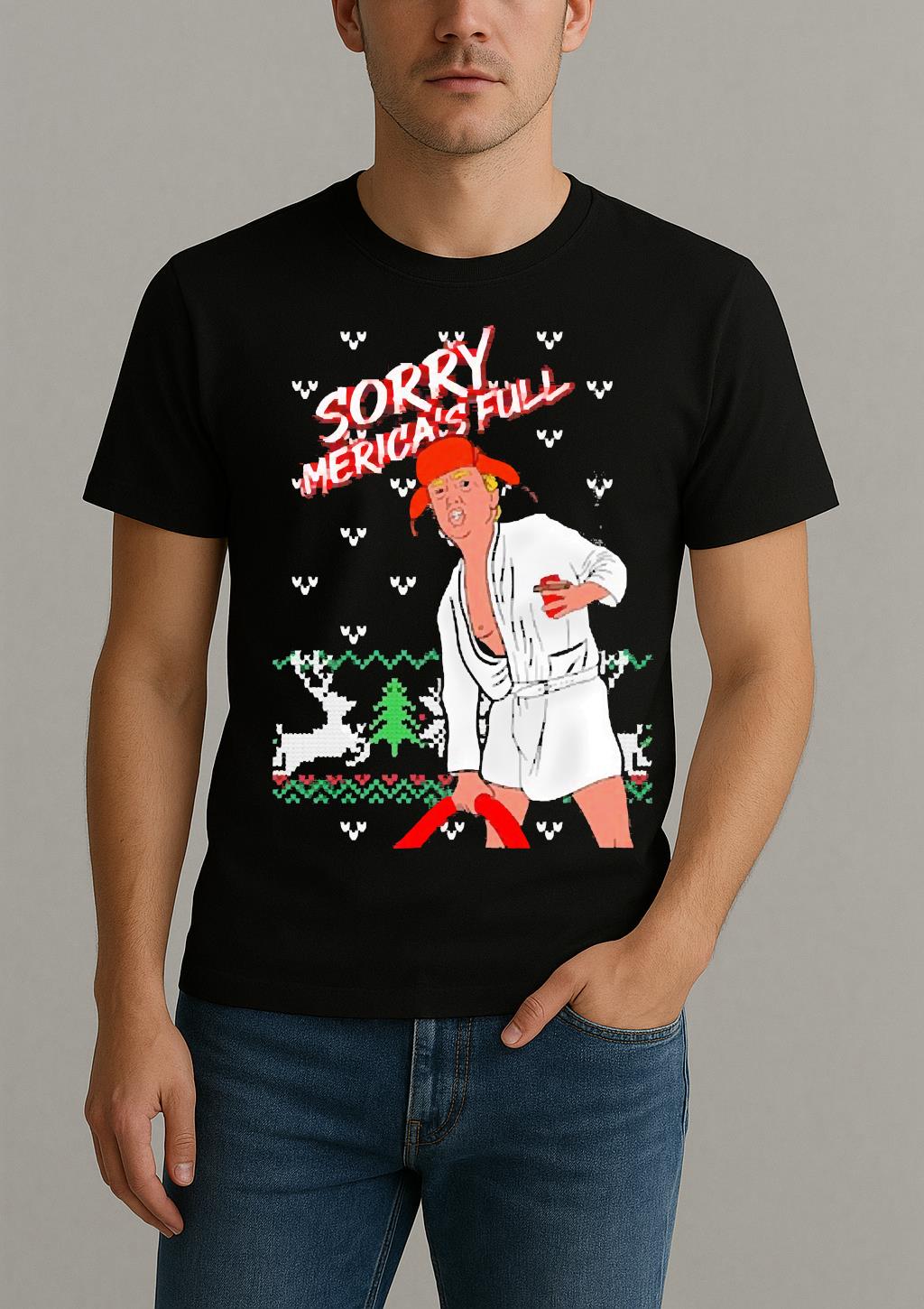 Trump Keep America Great Sorry Mericas Full Ugly Christmas Premium Shirt by Bino Shirt – Custom Graphic T-Shirt