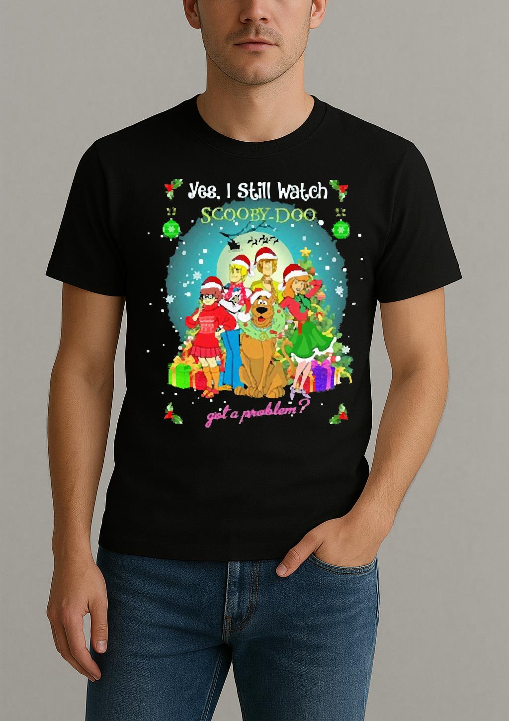 Yes I Still Watch Scooby Doo Got A Problem Christmas 2025 Premium Shirt by Bino Shirt – Custom Graphic T-Shirt
